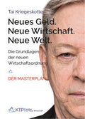 Neues Geld. Neue Wirtschaft. Neue Welt. - Hardcover